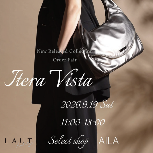 【 9/19 の１日限り！AILA × LAUT Keiko Kaji　コラボイベント開催】～芦屋セレクトショップ AILA～