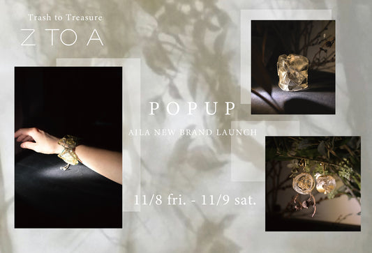 【11/8-11/9 新ブランド"Z TO A" POP UP ＆レセプションを開催！！】